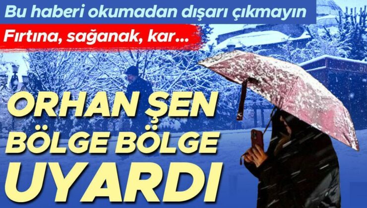 Bu haberi okumadan dışarı çıkmayın! Fırtına, kar, şiddetli yağış… 19 ile sarı ve turuncu kodlu uyarı