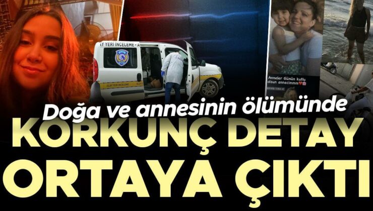 Manisa’da Doğa Etyemez ve annesinin ölümünde korkunç detay ortaya çıktı