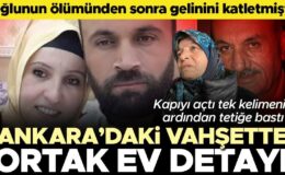 Oğlunun ölümünden sonra gelinini katletmişti… Kan donduran olayda ‘ortak ev’ detayı! Tek kelimenin ardından tetiğe basmış…